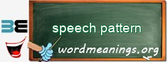 WordMeaning blackboard for speech pattern
